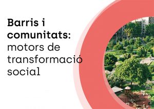 barris comunitats